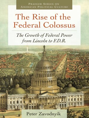 cover image of The Rise of the Federal Colossus